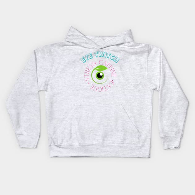 Why is my eye twitching? Kids Hoodie by fantastic-designs